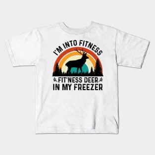 I am Into Fitness Fit'ness Deer In My Freezer Kids T-Shirt